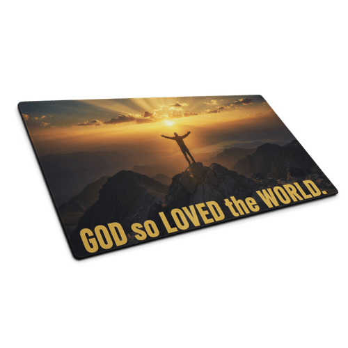 God So Loved The World | John 3:16 – KJV Faith Gaming Mouse Pad - KJV Word & Light Threads