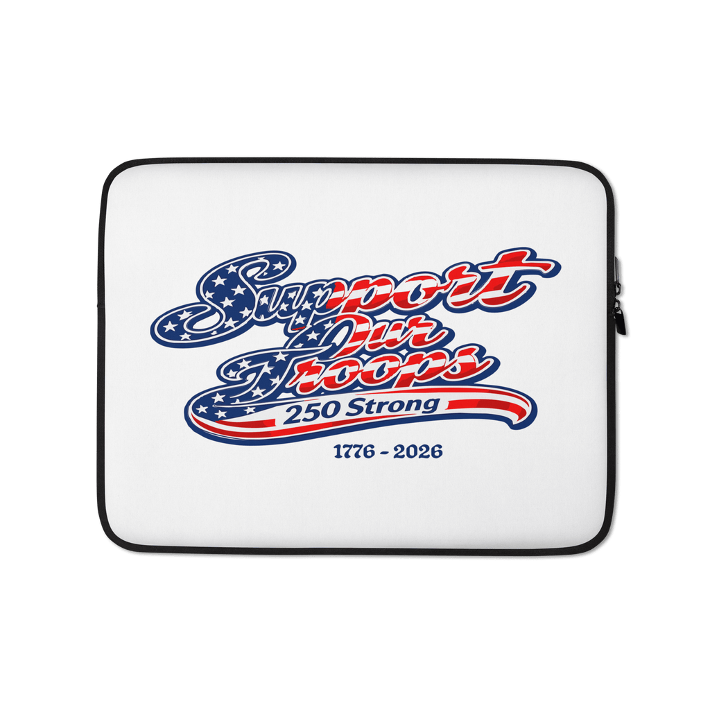 Support Our Troops 250 Strong | 1776–2026 – KJV Faith Laptop Sleeve - KJV Word & Light Threads