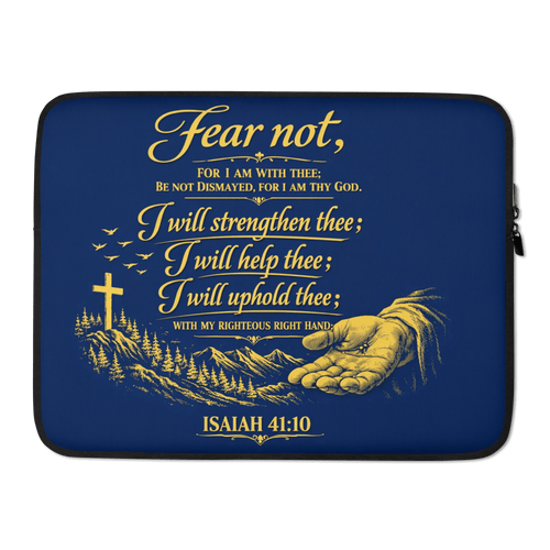 Fear Not | Isaiah 41:10 – KJV Faith Laptop Sleeve - KJV Word & Light Threads