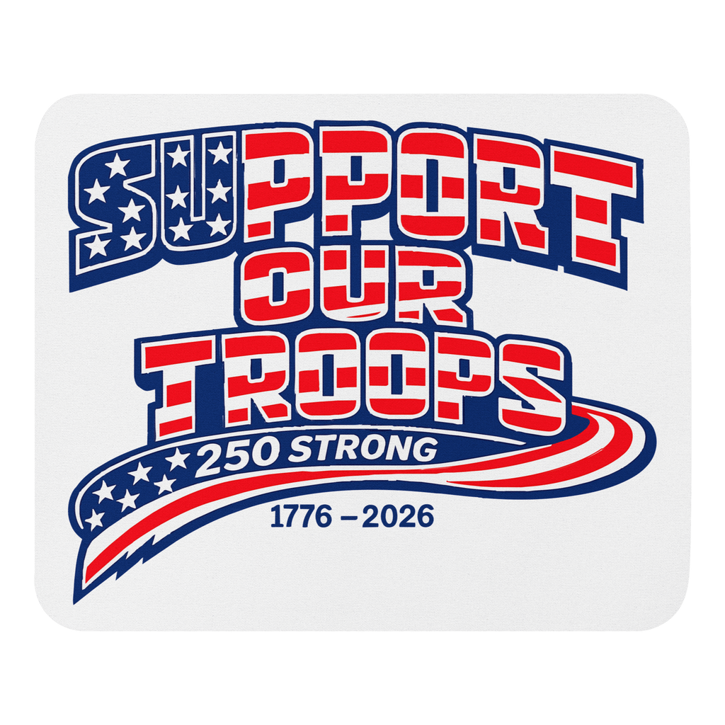 Support Our Troops II 250 Strong | 1776–2026 – KJV Faith Mouse Pad - KJV Word & Light Threads
