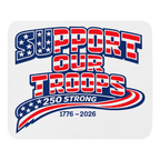 Support Our Troops II 250 Strong | 1776–2026 – KJV Faith Mouse Pad - KJV Word & Light Threads