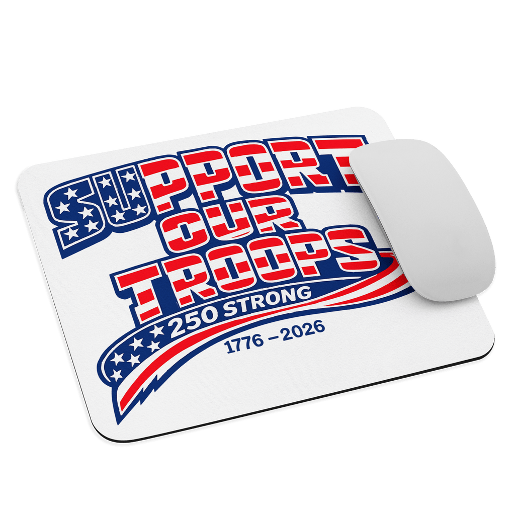 Support Our Troops II 250 Strong | 1776–2026 – KJV Faith Mouse Pad - KJV Word & Light Threads