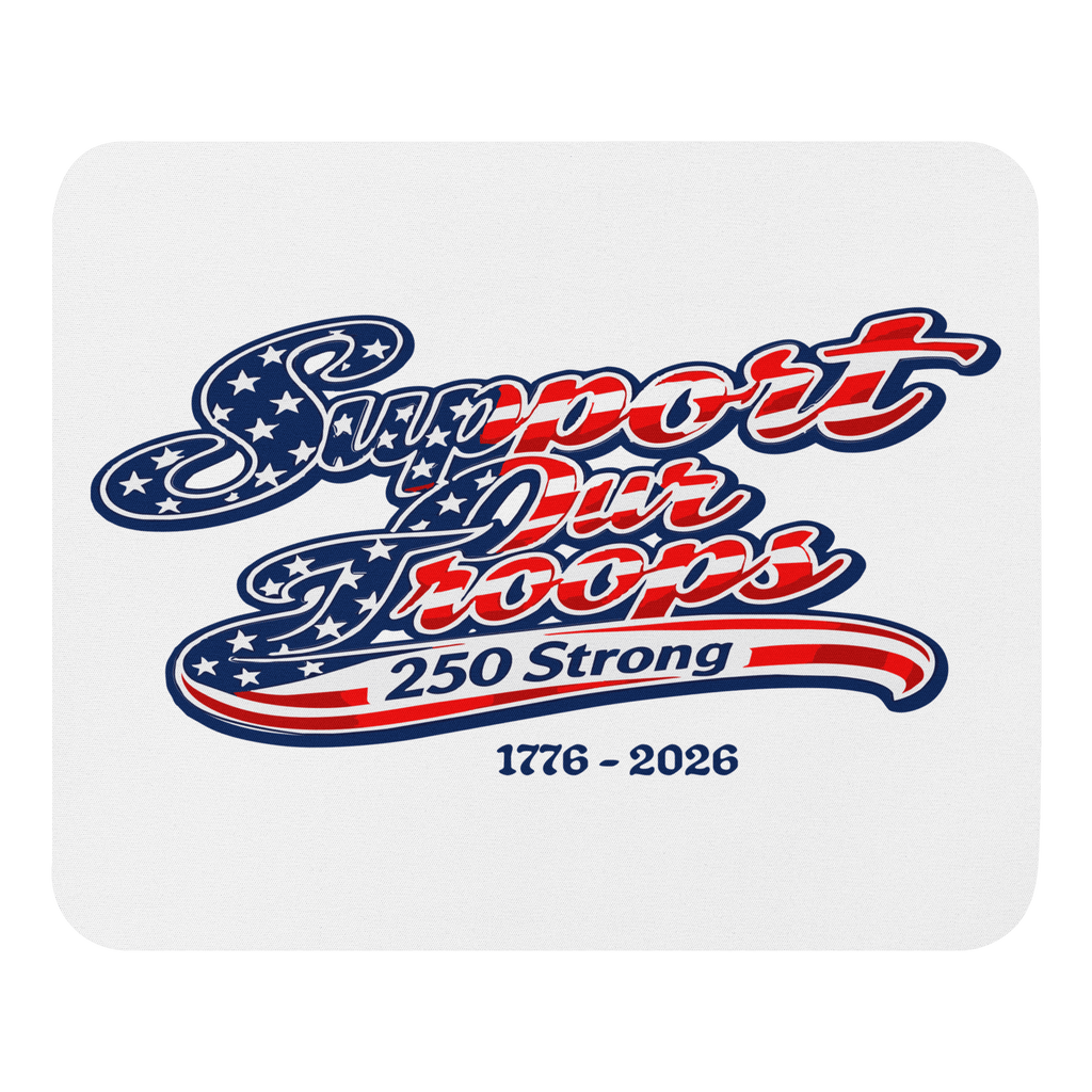 Support Our Troops 250 Strong | 1776–2026 – KJV Faith Mouse Pad - KJV Word & Light Threads