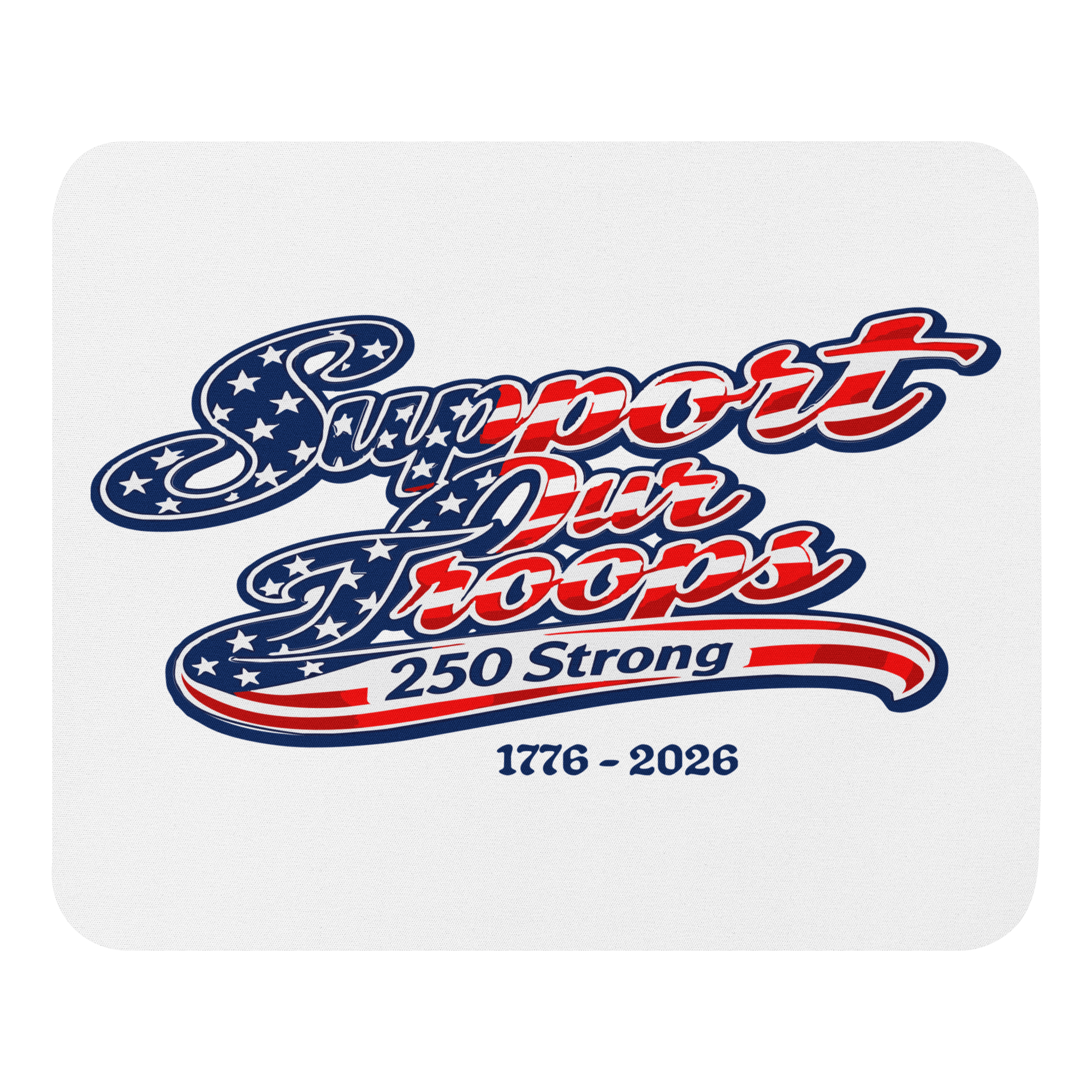 Support Our Troops 250 Strong | 1776–2026 – KJV Faith Mouse Pad - KJV Word & Light Threads