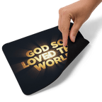 God So Loved the World II – KJV Faith Mouse Pad - KJV Word & Light Threads