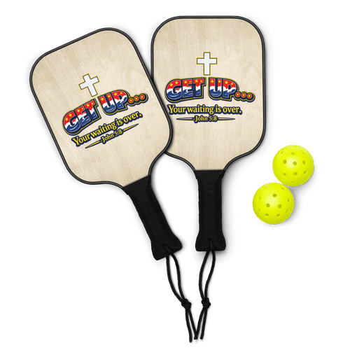 Get Up, Your Wait Is Over | John 5:8 – KJV Faith Pickleball Paddle Set - KJV Word & Light Threads