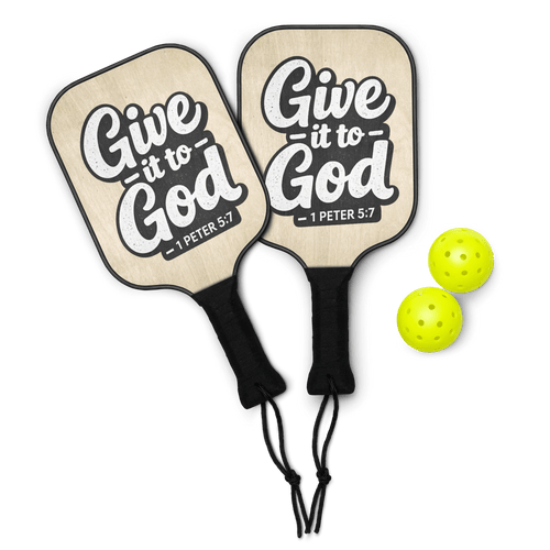 Give It To God | 1 Peter 5:7 – KJV Faith Pickleball Paddle Set - KJV Word & Light Threads