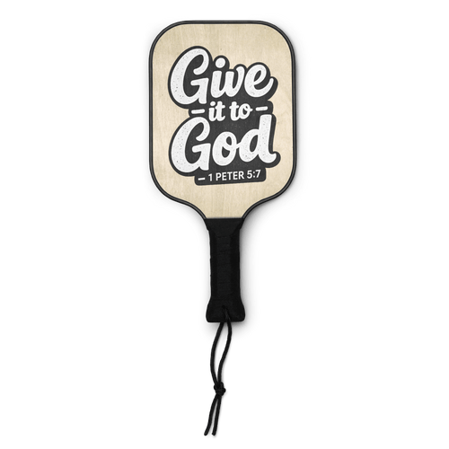 Give It To God | 1 Peter 5:7 – KJV Faith Pickleball Paddle Set - KJV Word & Light Threads