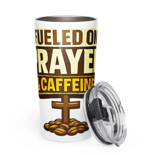 Fueled by PRAYER & CAFFEINE | 1 Thessalonians 5:17 – KJV Faith 20oz Tapered Tumbler - KJV Word & Light Threads