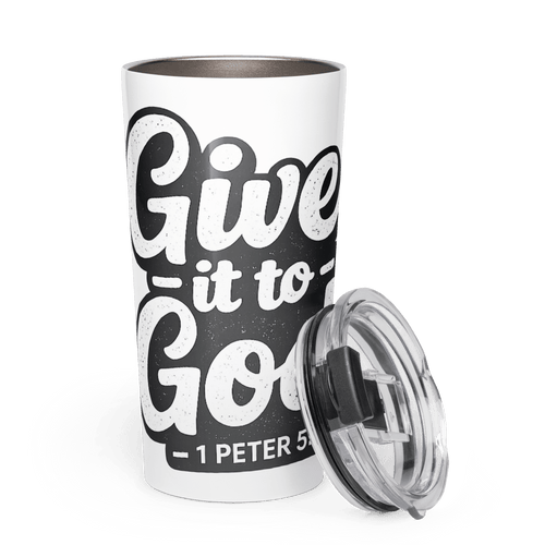 GIVE It to GOD | Philippians 4:6 – KJV Faith 20oz Tapered Tumbler - KJV Word & Light Threads