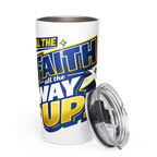 All The FAITH All The Way Up | Hebrews 11:1 – KJV Faith 20oz Tapered Tumbler - KJV Word & Light Threads