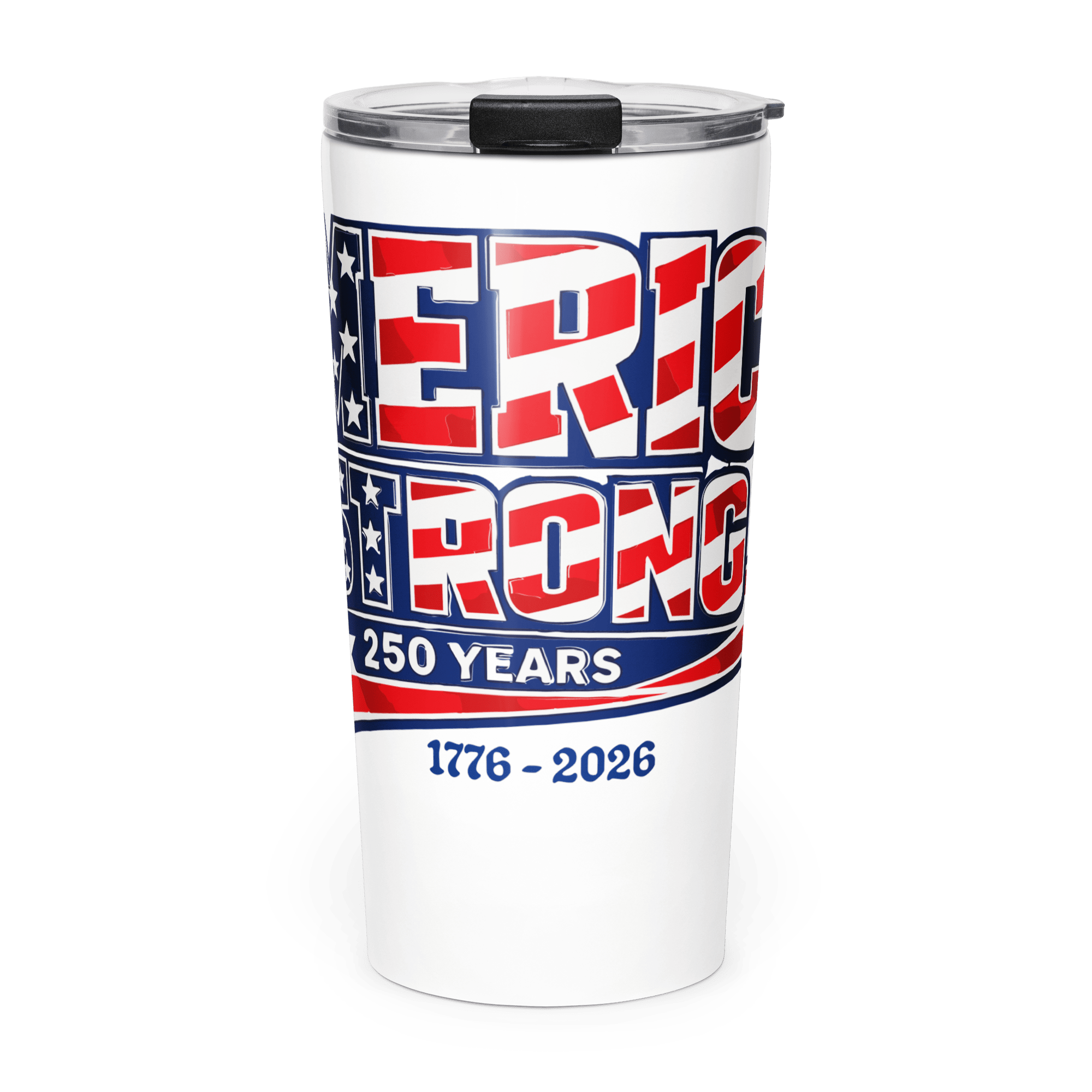 America Strong 250 | 1776–2026 America's Semiquincentennial 20oz Tapered Tumbler - KJV Word & Light Threads