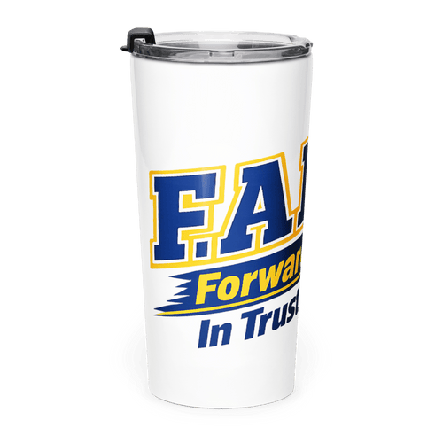 FAITH — Forward Always In Trusting Him | Hebrews 11:1 – KJV Faith 20oz Tapered Tumbler - KJV Word & Light Threads
