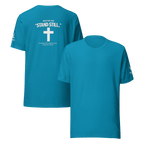 When God Says Stand Still II | Exodus 14:14 – KJV Faith Unisex T-Shirt – W - KJV Word & Light Threads