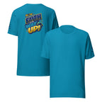 All the FAITH All the WAY UP | Romans 1:17 – KJV Faith Unisex T-Shirt - KJV Word & Light Threads