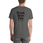 Truth Never Fails | 1 Corinthians 13:8 – KJV Faith Unisex T-Shirt - KJV Word & Light Threads