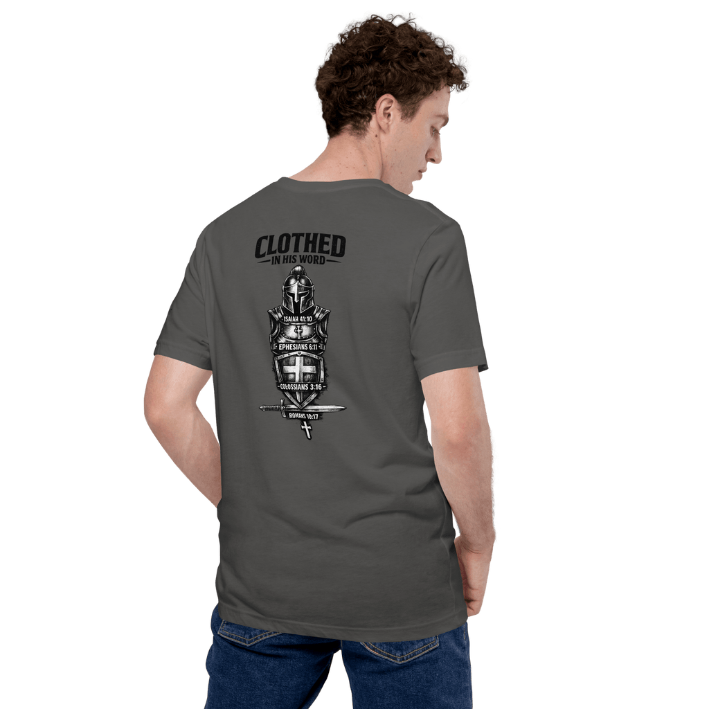 Clothed in His Word II | Ephesians 6:11 – KJV Faith Unisex T-Shirt - KJV Word & Light Threads
