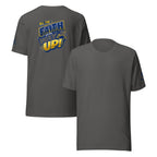 All the FAITH All the WAY UP | Romans 1:17 – KJV Faith Unisex T-Shirt - KJV Word & Light Threads