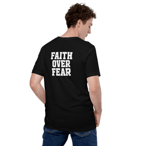 Faith Over Fear | 2 Timothy 1:7 – KJV Faith Unisex T-Shirt - KJV Word & Light Threads