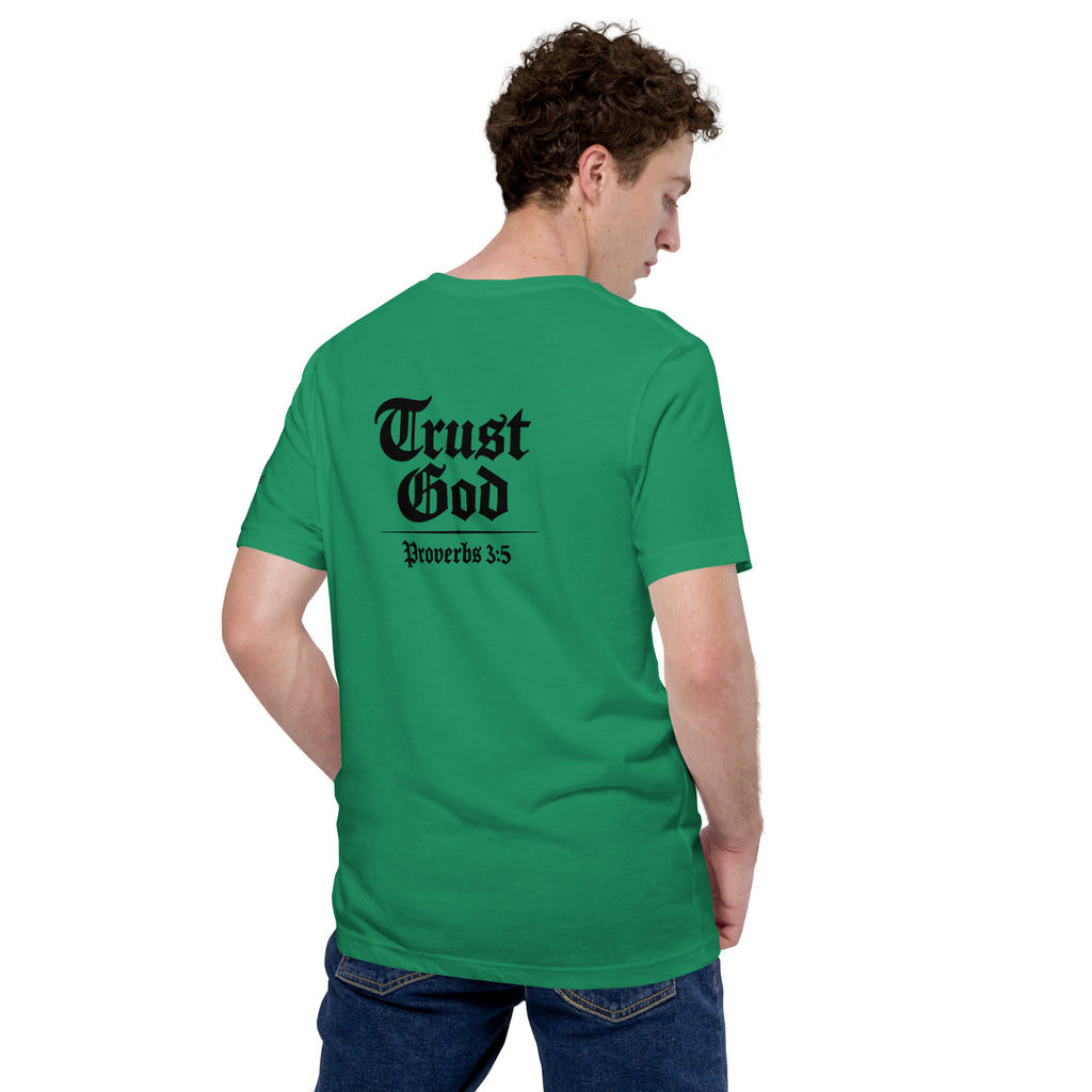 Trust God | Proverbs 3:5 – KJV Faith Unisex T-Shirt - KJV Word & Light Threads