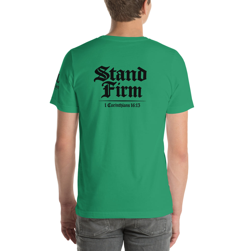 Stand Firm | 1 Corinthians 16:13 – KJV Faith Unisex T-Shirt - KJV Word & Light Threads