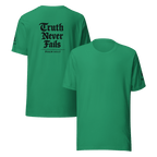 Truth Never Fails | 1 Corinthians 13:8 – KJV Faith Unisex T-Shirt - KJV Word & Light Threads