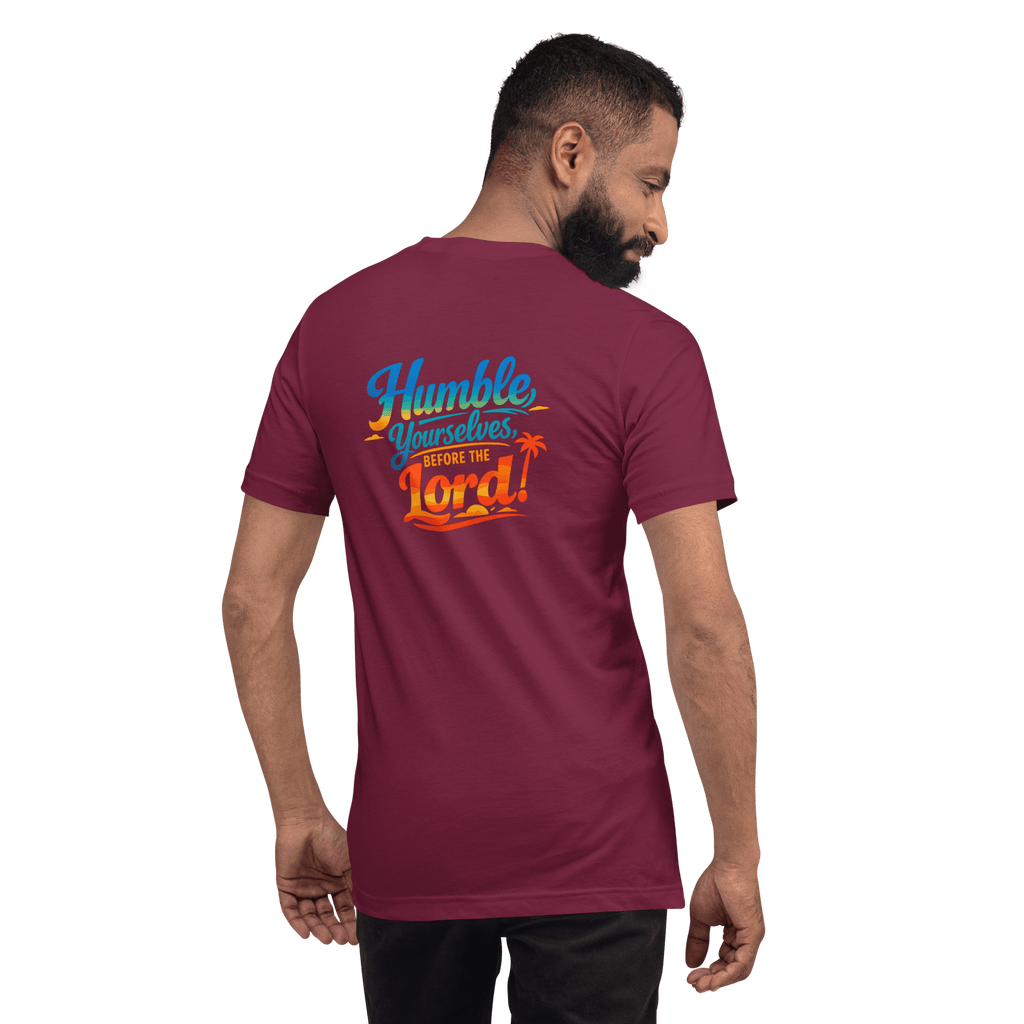 Humble Yourselves Before the Lord | James 4:10 – KJV Faith Unisex T-Shirt - KJV Word & Light Threads