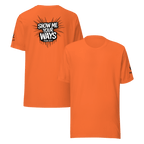 Show Me Your Ways | Psalm 25:4 – KJV Faith Unisex T-Shirt - KJV Word & Light Threads