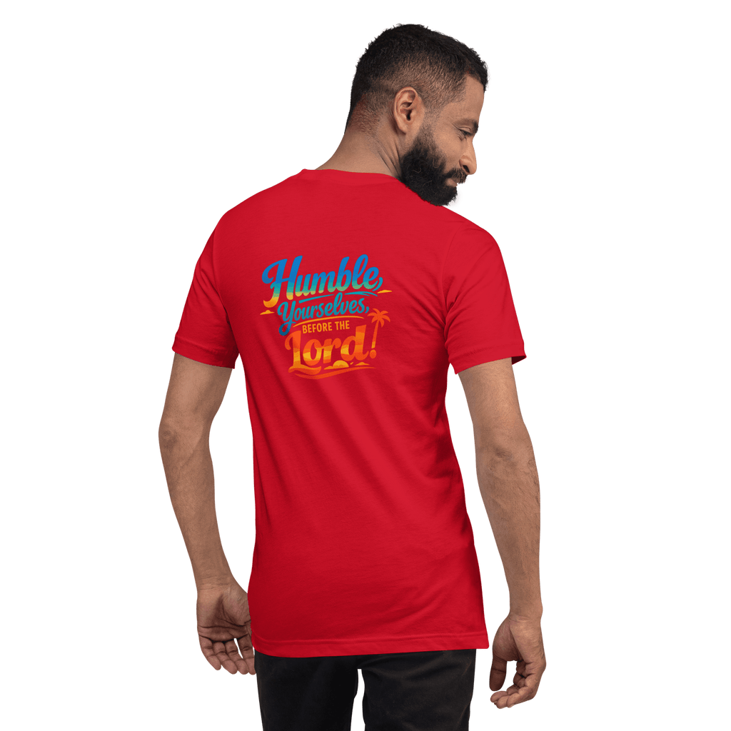 Humble Yourselves Before the Lord | James 4:10 – KJV Faith Unisex T-Shirt - KJV Word & Light Threads