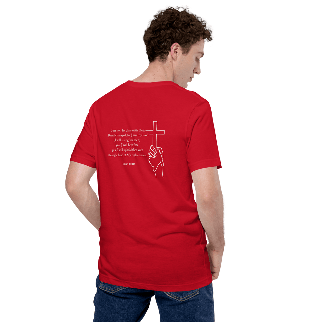Fear Not White | Isaiah 41:10 – KJV Faith Unisex T-Shirt - KJV Word & Light Threads