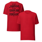 Do Not Judge KJV T-Shirt | Luke 6:37 | KJV Faith - KJV Word & Light Threads