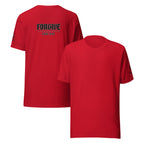 Forgive | Luke 6:37 – KJV Faith Unisex T-Shirt - KJV Word & Light Threads