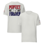Not Perfect Just Forgiven II | Ephesians 1:7 – KJV Faith Unisex T-Shirt - KJV Word & Light Threads