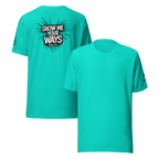 Show Me Your Ways | Psalm 25:4 – KJV Faith Unisex T-Shirt - KJV Word & Light Threads