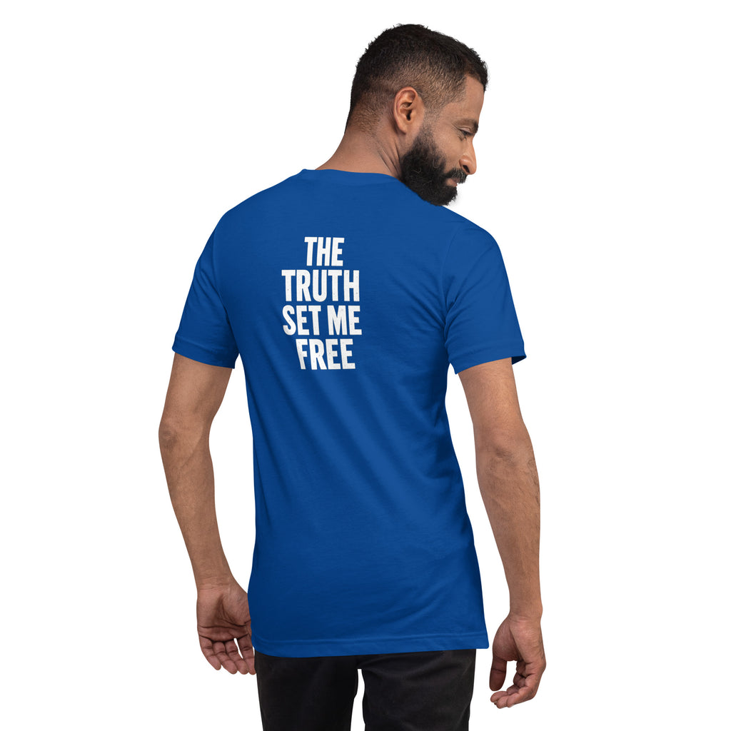 The Truth Set Me Free | John 8:32 – KJV Faith Unisex T-Shirt - KJV Word & Light Threads