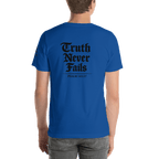 Truth Never Fails | 1 Corinthians 13:8 – KJV Faith Unisex T-Shirt - KJV Word & Light Threads
