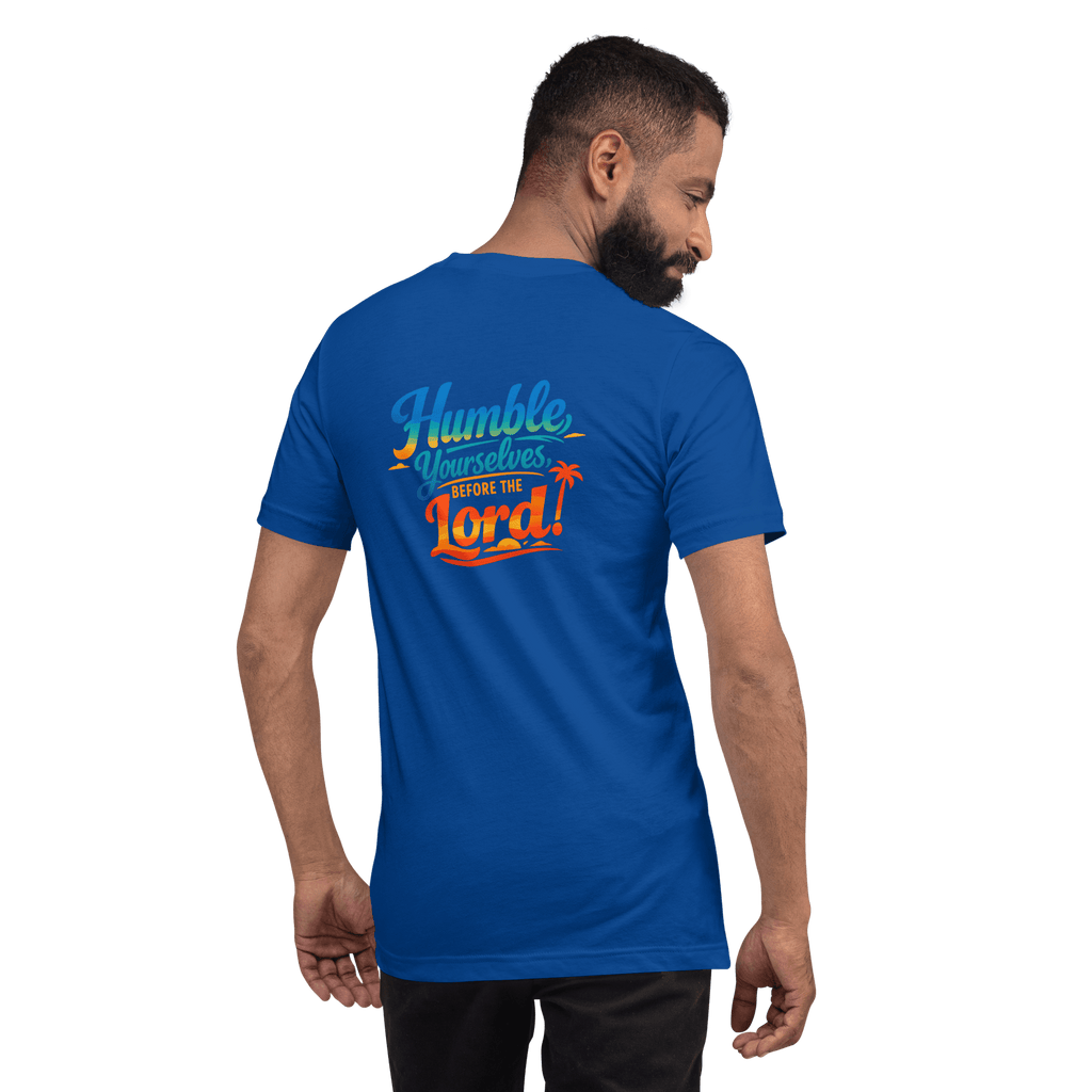 Humble Yourselves Before the Lord | James 4:10 – KJV Faith Unisex T-Shirt - KJV Word & Light Threads