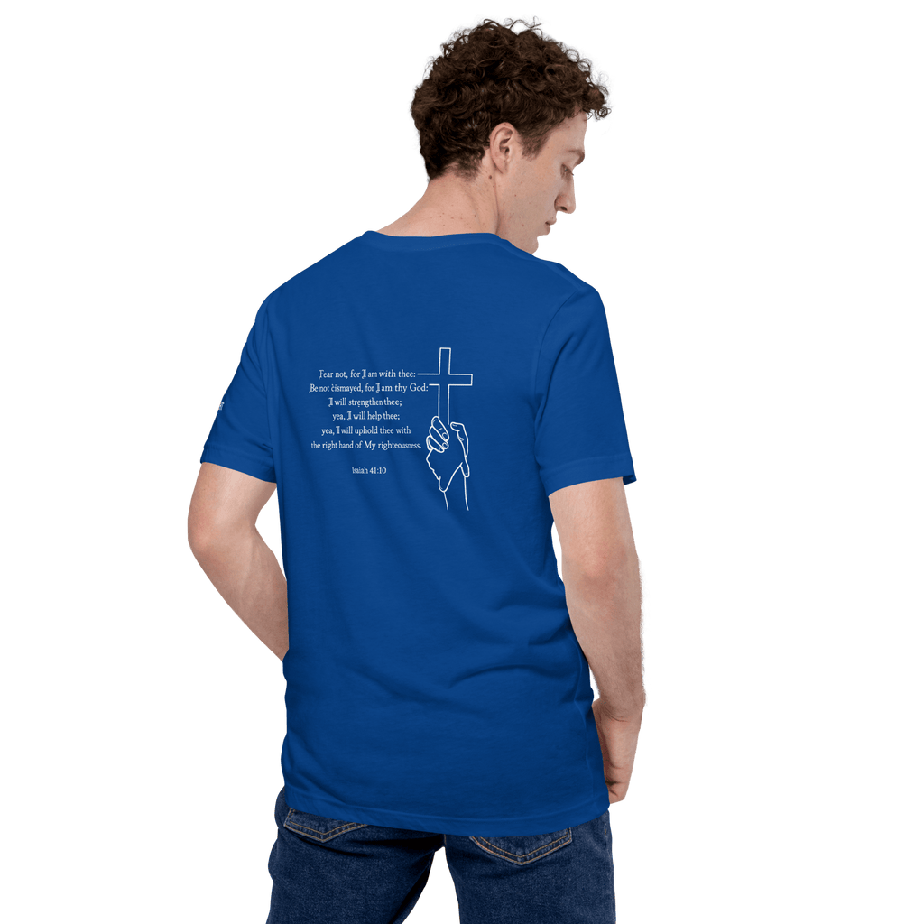 Fear Not White | Isaiah 41:10 – KJV Faith Unisex T-Shirt - KJV Word & Light Threads