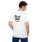 Trust God | Proverbs 3:5 – KJV Faith Unisex T-Shirt - KJV Word & Light Threads
