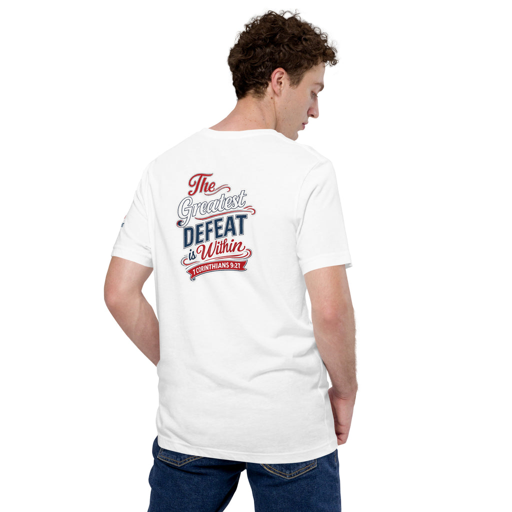 The Greatest Defeat is Within | 2 Corinthians 10:3-4 – KJV Faith Unisex T-Shirt - KJV Word & Light Threads