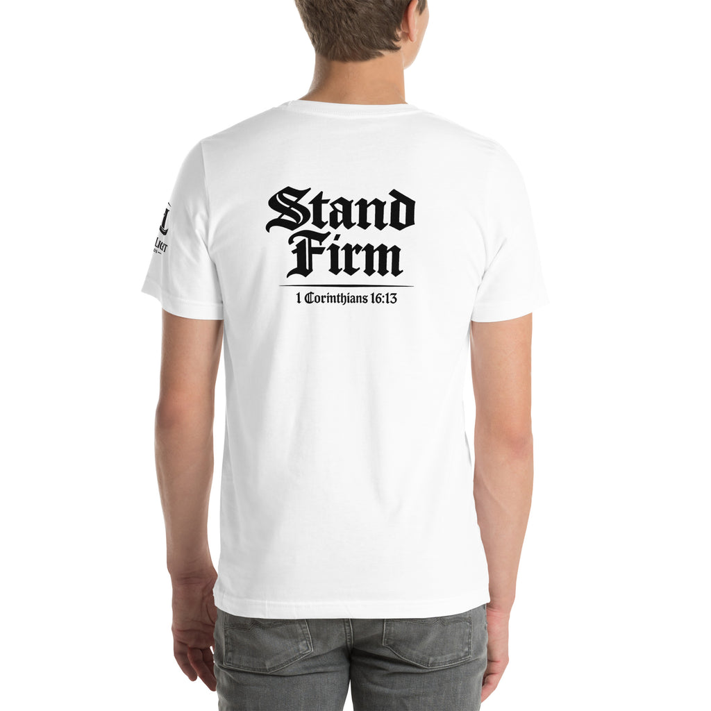 Stand Firm | 1 Corinthians 16:13 – KJV Faith Unisex T-Shirt - KJV Word & Light Threads
