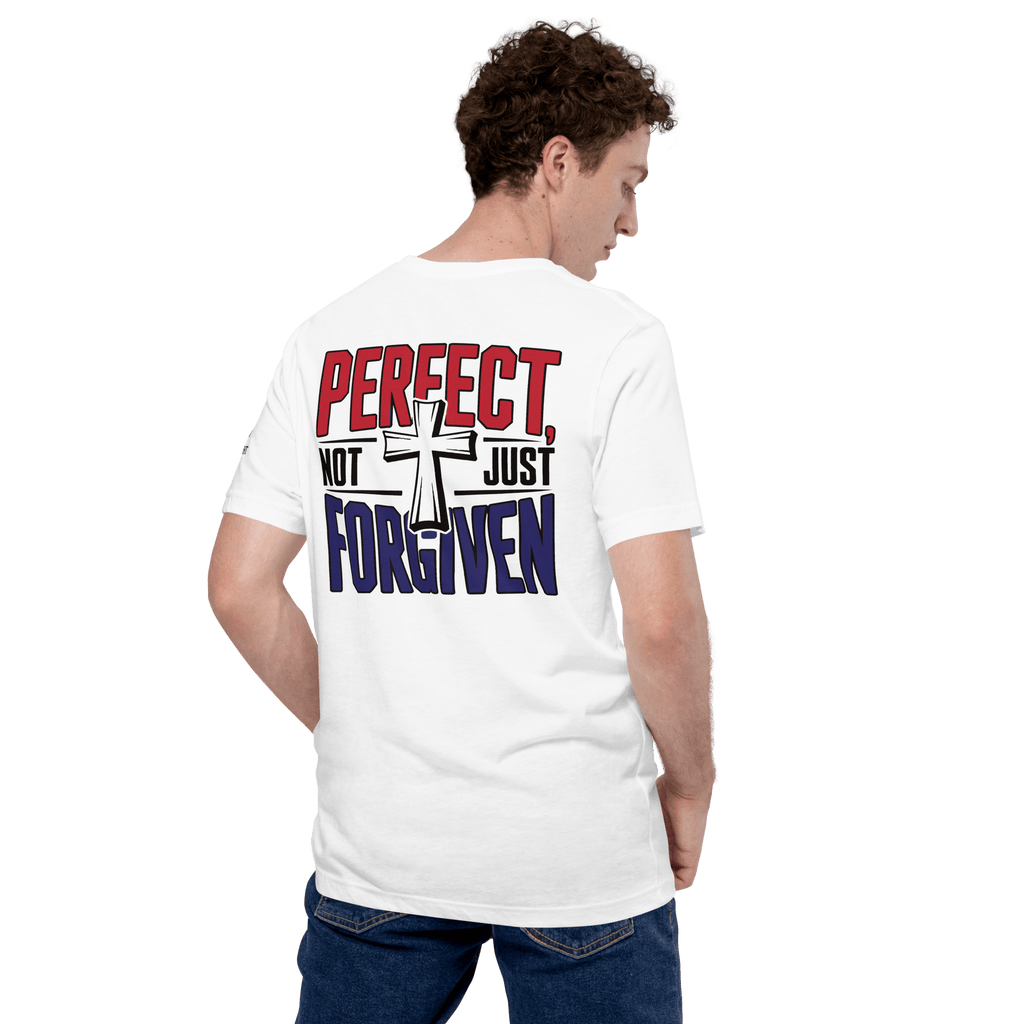 Not Perfect Just Forgiven II | Ephesians 1:7 – KJV Faith Unisex T-Shirt - KJV Word & Light Threads