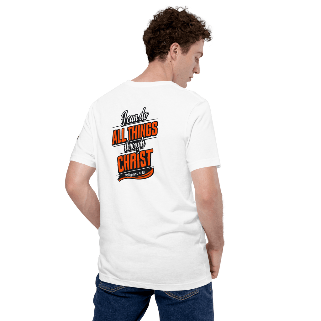 I Can Do All Things Through Christ Which Strengtheneth Me – Philippians 4:13 KJV Christian Unisex T-Shirt | White & Orange - KJV Word & Light Threads