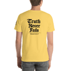 Truth Never Fails | 1 Corinthians 13:8 – KJV Faith Unisex T-Shirt - KJV Word & Light Threads