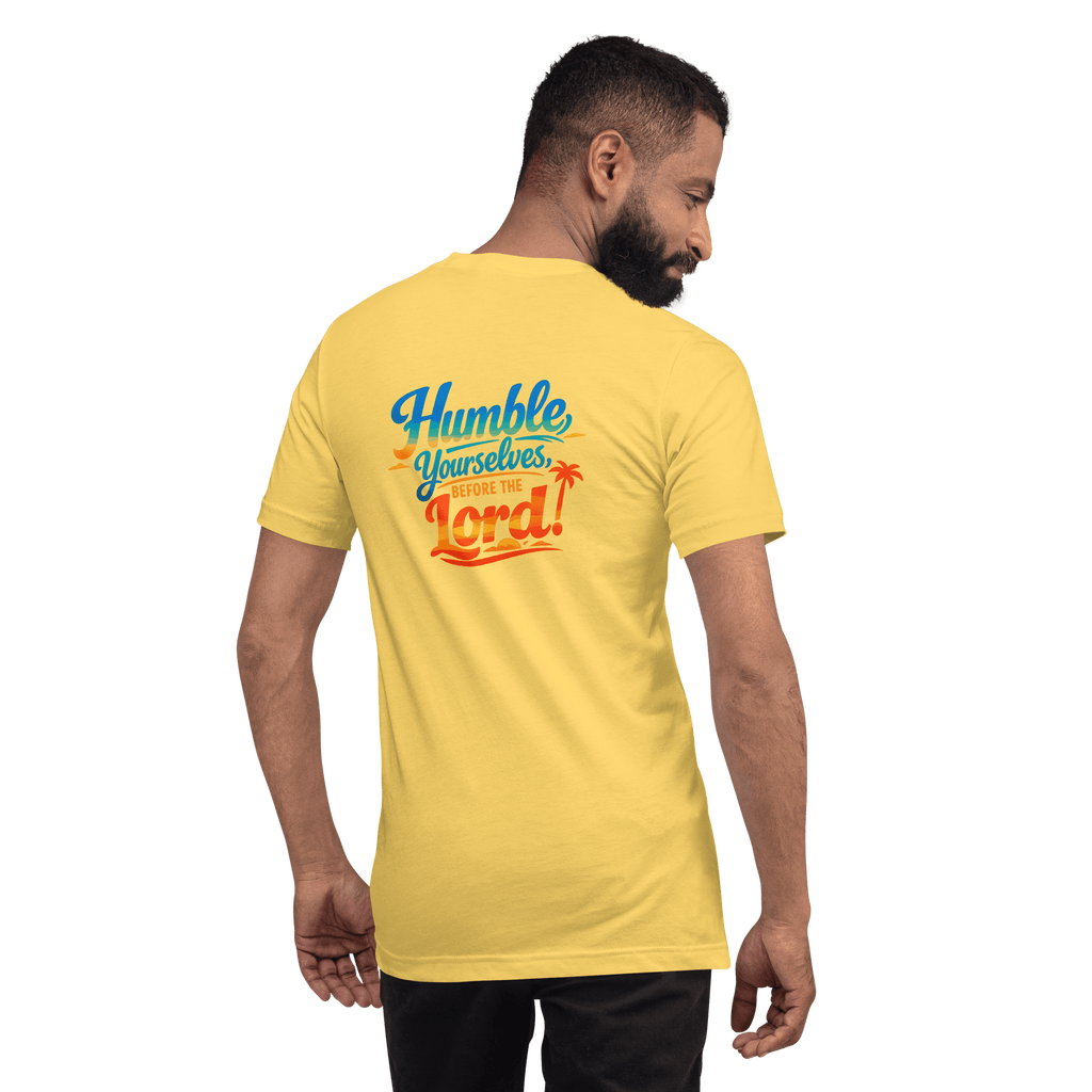 Humble Yourselves Before the Lord | James 4:10 – KJV Faith Unisex T-Shirt - KJV Word & Light Threads